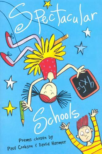 Spectacular Schools (Pick a Poem)