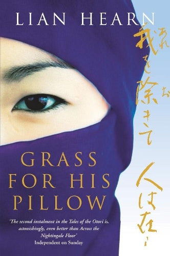 Grass for his Pillow: Tales of the Otori Book 2