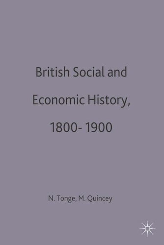 British Social and Economic History 1800-1900 (Documents and Debates)