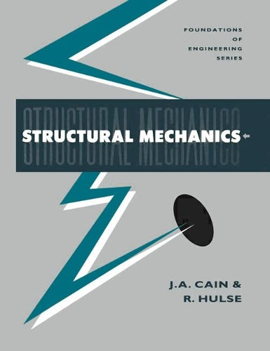 Structural Mechanics (Foundations of engineering series)