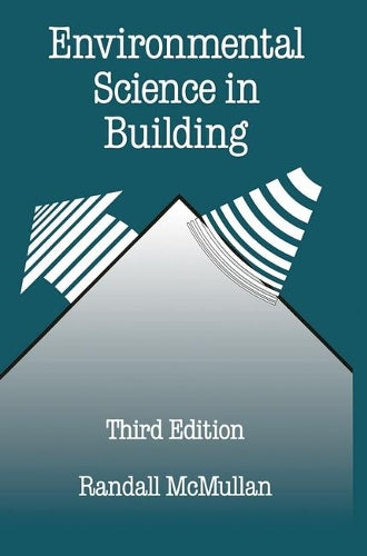 Environmental Science in Building (Building & Surveying Series)
