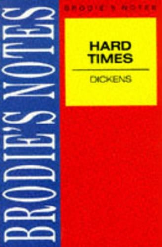 Brodies Notes on Charles Dickens "Hard Times"