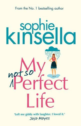 My not so Perfect Life: A Novel