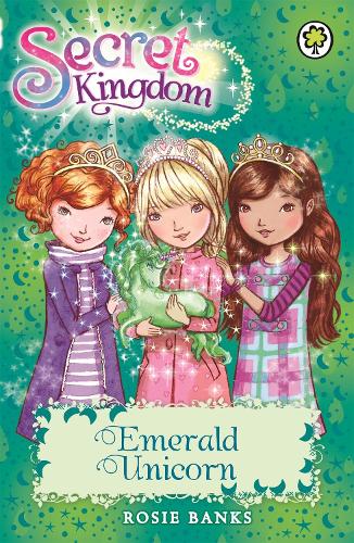 Emerald Unicorn: Book 23 (Secret Kingdom)