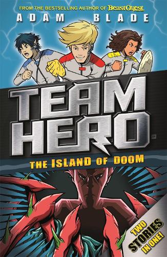 The Island of Doom: Special Bumper Book 2 (Team Hero)