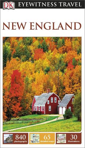 DK Eyewitness Travel Guide: New England (Eyewitness Travel Guides)