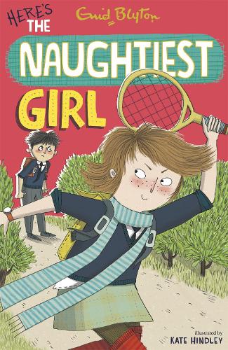 The Naughtiest Girl: Heres The Naughtiest Girl: Book 4
