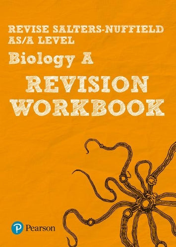 Revise Salters Nuffield AS/A level Biology Revision Workbook (REVISE Salters Nuffield Biology (SNAB) 2015)
