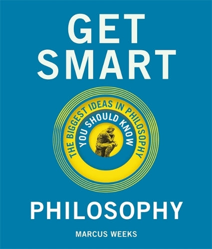 Get Smart: Philosophy: The Big Ideas You Should Know (genius test)