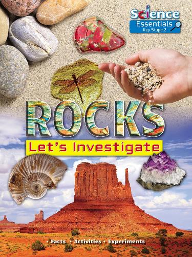 Rocks: Lets Investigate (Science Essentials): 4