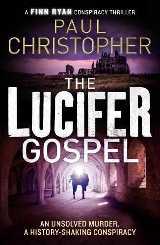 The Lucifer Gospel (Finn Ryan Conspiracy Thrillers)