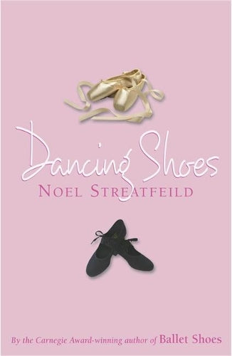 Dancing Shoes by Streatfeild, Noel ( Author ) ON May-04-1995, Paperback