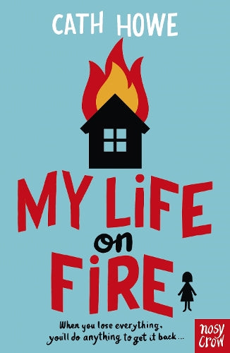 My Life on Fire: The Times Childrens Book of the Week