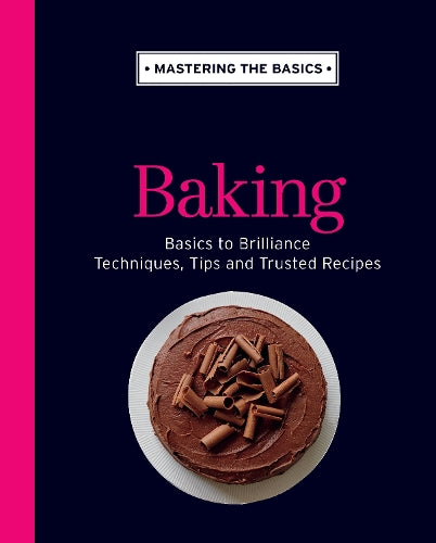 Mastering the Basics: Baking