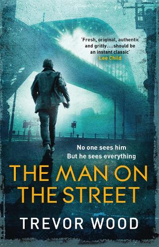 The Man on the Street (Jimmy Mullen Newcastle Crime Thriller)