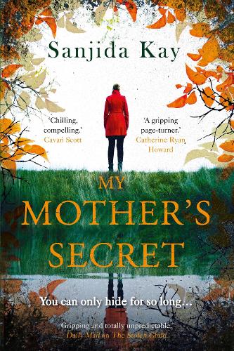 My Mothers Secret: A brilliantly twisty, tense and chilling novel of deception…