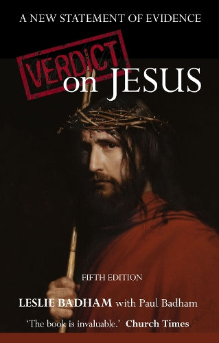 Verdict on Jesus: A New Statement Of Evidence