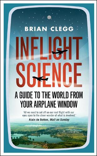 Inflight Science: A Guide to the World from Your Airplane Window