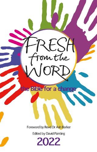 Fresh From the Word 2022: The Bible for a change