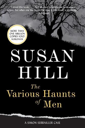 The Various Haunts of Men: A Simon Serrailler Mystery (Simon Serrailler Crime Novels)