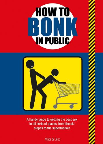 How to Bonk in Public