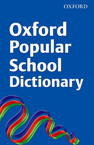 Oxford Popular School Dictionary (Export Edition)
