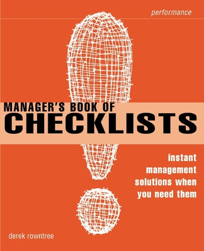 Manager's Book of Checklists: Instant Management Solutions When You Need Them (Smarter Solutions: The Performance Pack)