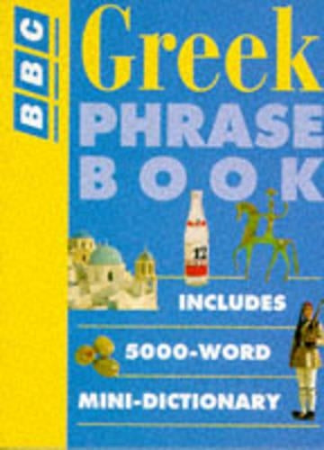 Greek Phrase Book (BBC Phrase Book)