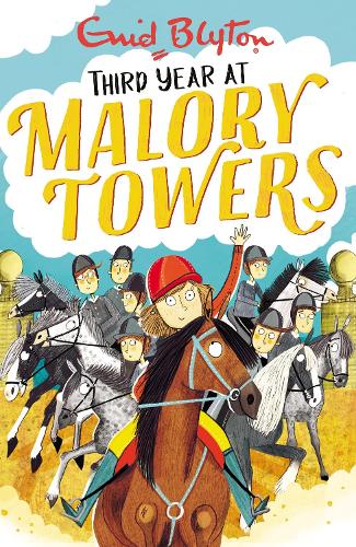 Third Year: Book 3 (Malory Towers)