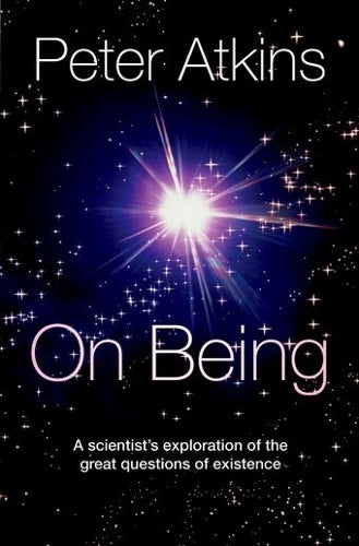 On Being: A scientists exploration of the great questions of existence