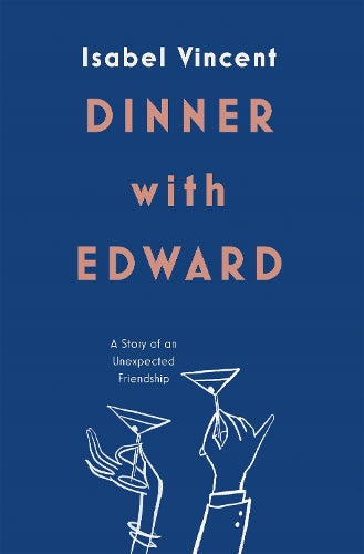 Dinner with Edward: an uplifting story of food and friendship