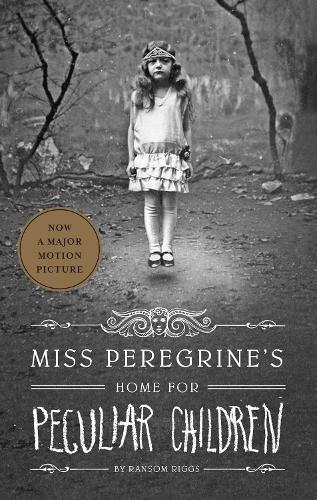 Miss Peregrines Home for Peculiar Children (Miss Peregrines Peculiar Children)