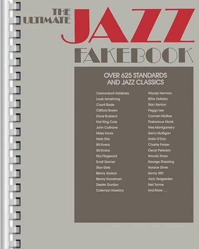 The Ultimate Jazz Fake Book (Fake Books): C Edition