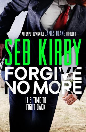 Forgive No More (James Blake Thrillers): A pulse-pounding thriller full of suspense: 3
