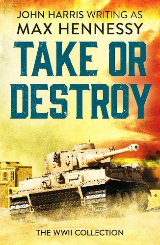Take or Destroy: The WWII Collection