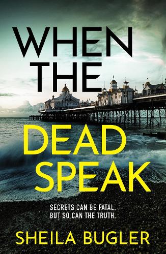When the Dead Speak: A gripping and page-turning crime thriller packed with suspense (A Dee Doran Crime Thriller, 2)