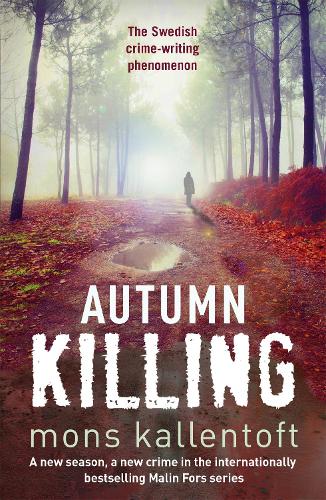 Autumn Killing (Malin Fors 3)