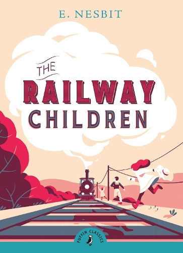 The Railway Children (Puffin Classics)