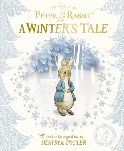 Peter Rabbit: A Winters Tale
