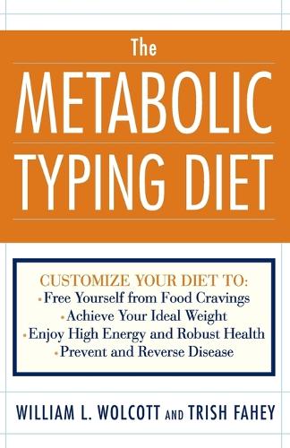 The Metabolic Typing Diet