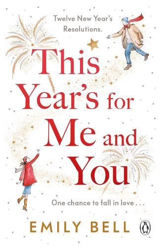 This Years For Me and You: The heartwarming and uplifting story of love and second chances