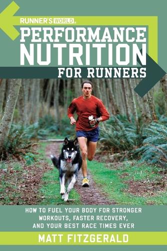 Runners World Performance Nutrition for Runners (Runners World)