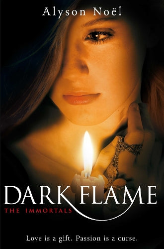 Dark Flame: 4 (The Immortals)