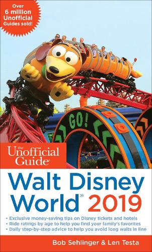 Unofficial Guide to Walt Disney World 2019 (The Unofficial Guides)