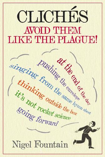 Clichés: Avoid Them Like The Plague