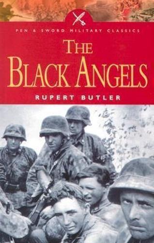 The Black Angels (Pen & Sword Military Classics)
