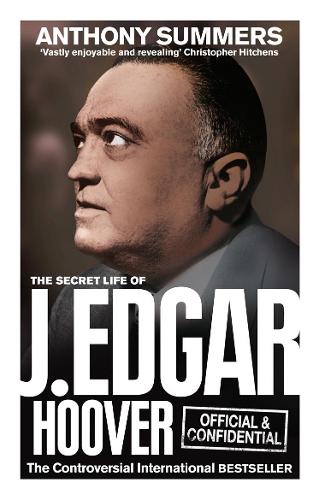 The Secret Life of J. Edgar Hoover