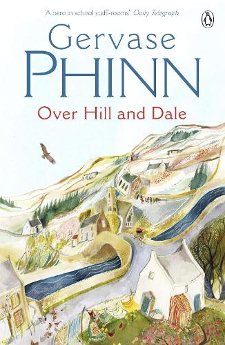 Over Hill and Dale. (As Read On Radio 4)