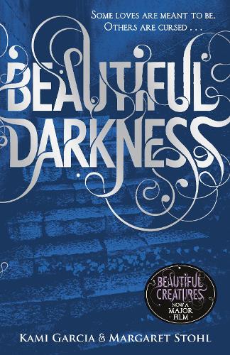 Beautiful Darkness (Book 2): 2/4 (Beautiful Creatures)