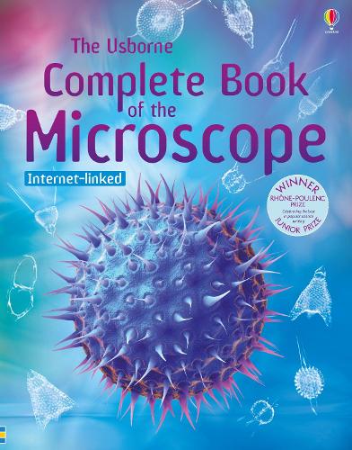 Complete Book of the Microscope (Usborne Internet-linked Reference) (Internet-Linked Reference Books)